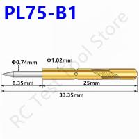 【LZ】 20/100PCS PL75-B1 Spring Test Probe PL75-B Nickel Plated Sharp Tip Head Dia 0.74mm PCB Test Pin Pogo Pin Length33.35mm Dia1.02mm