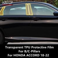 For HONDA ACCORD 18-22 B/C-Pillars Transparent TPU Protective Film Anti-Scratch Repair Film Accessories Refit