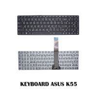 KEYBOARD ASUS K55 , K55A , K55VD /คีย์บอร์ดโน๊ตบุ๊คเอซุส ภาษาไทย-อังกฤษ