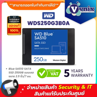 WDS250G3B0A WD Blue SA510 SATA SSD 250GB แบบเคสขนาด 2.5 นิ้ว/7 มม. By Vnix Group