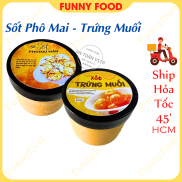 Sốt Phô Mai Trứng Muối Sốt Phô Mai Chấm Bò Nướng, Hải Sản Ship Hỏa Tốc HCM