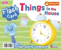 Flash Card - Things in the House (ใช้กับปากกาพูดได้ ไม่แถมปากกา)