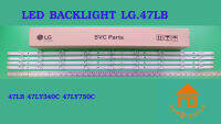 หลอดไฟ BACKLIGHT LG 47LB 47LY340C  47LY750C (บริษัท)