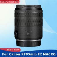 ฟิล์มห่อไวนิลสำหรับ Canon RF 85มม. F2มาโคร STM สติ๊กเกอร์ติดบนตัวเครื่องสติกเกอร์ป้องกันเลนส์กล้องเคลือบ