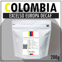 เมล็ดกาแฟ โคลัมเบีย ดีแคฟ  Colombia Excelso Europa Decaf เมล็ดกาแฟต่างประเทศ 200g