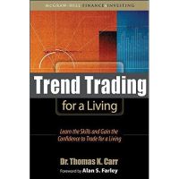 ส่งฟรี !! ** Trend Trading for a Living : Learn the Skills and Gain the Confidence to Trade for a Living [Hardcover] (ใหม่)พร้อมส่ง