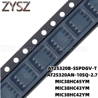 1PCS  SOP8-AT25320B-SSPDGV-T AT25320AN-10SQ-2.7 MIC38HC45YM MIC38HC43YM MIC38HC42YM Electronic components