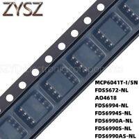 100PCS SOP8 MCP6041T-I/SN FDS5672-NL AO4618 FDS6994-NL FDS6994S-NL FDS6990A-NL FDS6990S-NL FDS6990AS-NL Electronic components