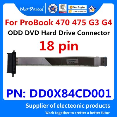brand new New original laptop ODD DVD Hard Drive Connector X84 Cable For HP ProBook 470 475 G3 G4 470 G3 G4 475 G3 G4 DD0X84CD001