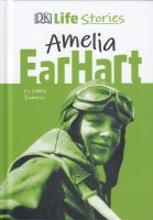 DK LIFE STORIES:AMELIA EARHART BY DKTODAY