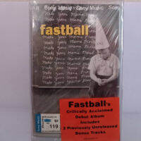 ม้วนเทปเพลง Fastball sonymusic ลิขสิทธิ์แท้