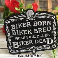 Biker Born Bred Dead Racing ตัวรีดติดเสื้อ อาร์มรีด อาร์มปัก ตกแต่งเสื้อผ้า หมวก กระเป๋า แจ๊คเก็ตยีนส์ Quote Embroidered Iron on Patch