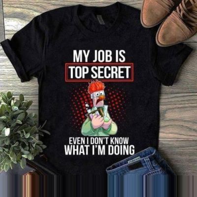 Beaker (Muppet) My Job Is Top Secret Men Black Tshirt S-6Xl