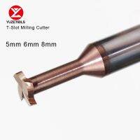 YUZETOOLS โซลิดคาร์ไบด์ T Slot Milling Cutter Tungsten End mills CNC Tool Metal Aluminum Steel Copper Machining 5mm 6mm 8mm