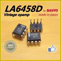 LA6458D ( 6458D ) Audio Vintage High-Performance Dual Opamp ของไหม่เก่าเก็บ NOS