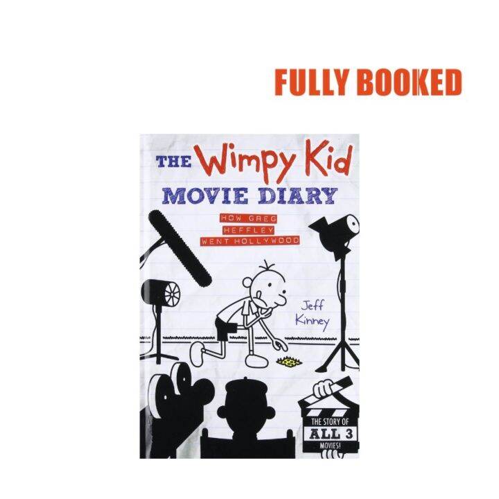 How Greg Heffley Went Hollywood: The Wimpy Kid Movie Diary (Hardcover ...