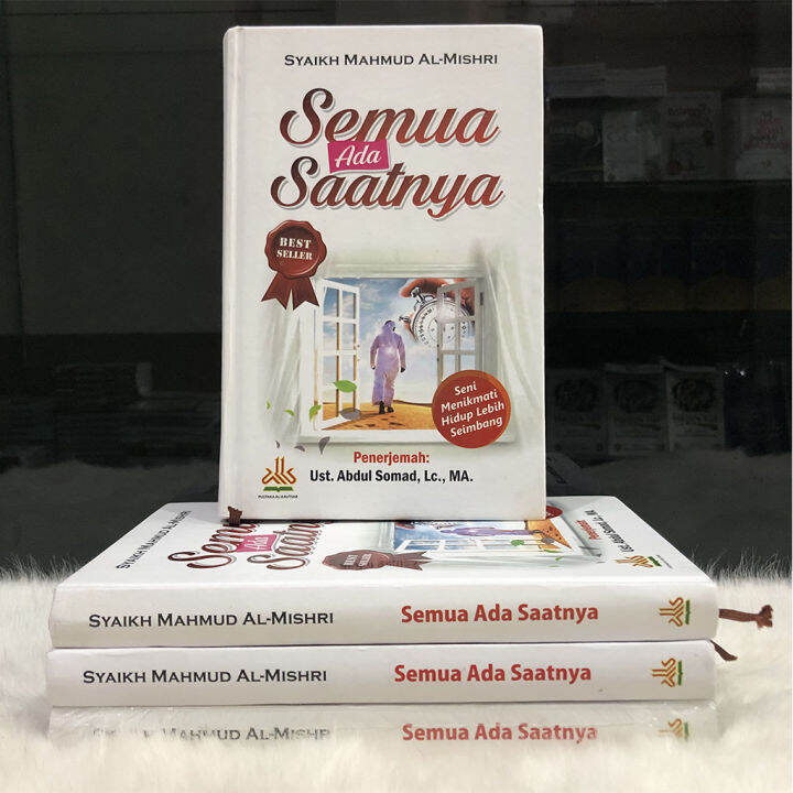 (Kumpulan Kisah-kisah Hikmah) – Semua Ada Saatnya | Lazada Indonesia