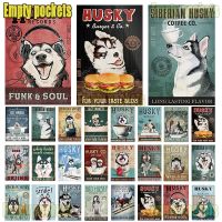 Metal Tin Signs Wall Decor Husky Dog for Coffee Bar Club Farmhouse Bathroom Toilet Kitchen Metal Wall Art Decor Living Room