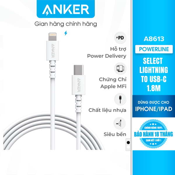 Cáp sạc Anker Select Lightning to USB-C dài 1.8m – A8613 – Hỗ trợ sạc nhanh 18W cho iPhone 8 trở lên