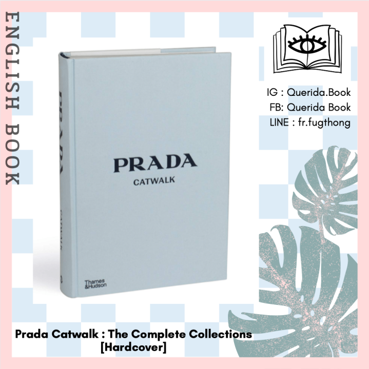 Prada Catwalk: The Complete Collections : Frankel, Susannah
