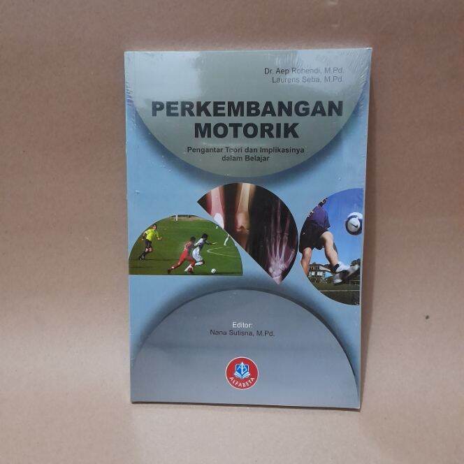 Perkembangan Motorik Pengantar Teori Dan Implikasinya Dalam Belajar ...