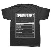 Novelty Optometrist Funny Optometry Nutrition Label T Shirt Graphic Cotton Streetwear Short Sleeve Birthday Gifts Summer T shirt XS-6XL