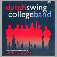 The Dutch Swing College Band - 100 Years Of Jazz