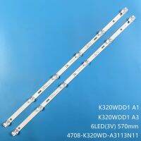 หลอดไฟแบล็คไลท์ LED 6ดวงสำหรับ K320WDD1 A3 A1 4708-K320WD-A3113N11พานาโซนิค Tx-32gr300 AOC 32M3080/60 Philips 32phf566 4/T3