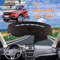 สำหรับ Beturn X40 2017 ~ 2020 2018 2019ปกป้อง Cape รถอุปกรณ์เสริม Dashboard Cover UV Pad Sunshade Dashmat พรม Anti-สกปรกพรม