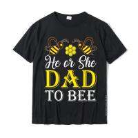 Mens He Or She Dad To Bee Pregnancy Announcement Gender Reveal T-Shirt Classic Cool Tops Shirts Cotton Tshirts For Men Hip Hop