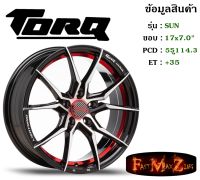 TORQ Wheel SUN ขอบ 17x7.0" 5รู114.3 ET+35 สีBKFR ล้อแม็ก ทอล์ค torq17 แม็กรถยนต์ขอบ17