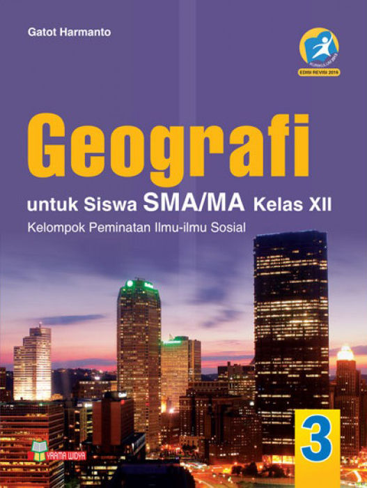 BUKU GEOGRAFI SMA KELAS XII PEMINATAN KURIKULUM 2013 REVISI | Lazada ...