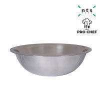 PRO CHEF MIXING BOWL ชามผสมอาหารสแตนเลส ชามสแตนเลส ชามเตรีนมอาหาร ขนาด 12.5-28.5 ลิตร PRC1-KK-MBR