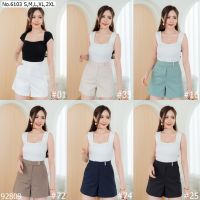 (S-2XL) Miss Daisy กางเกงขาสั้น | Shorts Fabric : Double Poplin เป็นขาสั้นทรงเอวกึ่งกลาง ดีไซน์แต่งซิปหน้าพร้อม StyleNo : 6103