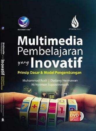 Buku Multimedia Pembelajaran Yang Inovatif, Prinsip Dasar Dan Model ...