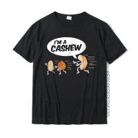 IM A Cashew Funny Pun Shirts Funny Pun Gifts Hip Hop MenS T Shirt Casual Tops &amp; Tees Cotton Printed