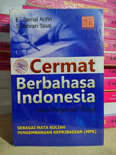 Buku Cermat Berbahasa Indonesia Untuk Perguruan Tinggi - Zaenal Arifin ...