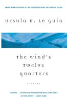 The wind&amp;#39 in original English; s Twelve Quarters: Stories Ursula K. Le Guin