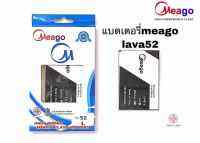 Meago แบตเตอรี่  Lava 52 ความจุ 2800 mAh สินค้ามาตรฐาน มอก. รับประกัน 3 เดือน ของแท้ 100%