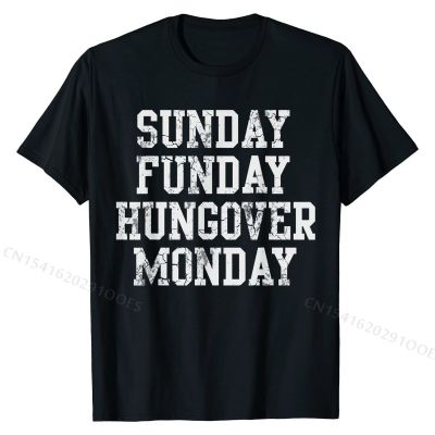 Sunday Funday Hungover Monday Football Men Women T-Shirt Summer Tops Shirts Cotton Men T Shirts Summer Designer