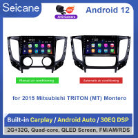 Seicane 9 นิ้ว 2.5D QLED หน้าจอสัมผัส Android 12.0 หัวหน้าหน่วยเครื่องเล่นวิทยุสำหรับ 2015 มิตซูบิชิ TRITON (MT) Montero GPS นำทางบลูทู ธ ระบบเสียงรถยนต์สนับสนุน