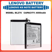 *แบตเตอรี่ Lenovo K8 Note รุ่น BL270 แบตเตอรี่?4000mAh...