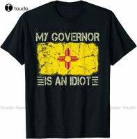 New Vintage State Flag My Governor Is An New Mexico T-Shirt Cotton T Shirt Tee T-Shirts Custom Aldult Teen Unisex