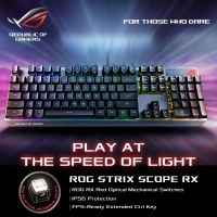 KEYBOARD (คีย์บอร์ด) ASUS ROG STRIX SCOPE RX (MECHANICAL RED SWITCH) (RGB LED) (EN/TH) สินค้ารับประกันศูนย์ 2 ปี