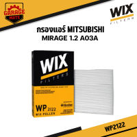 WIX กรองแอร์ MITSUBISHI MIRAGE 1.2 A03A รหัส WP2122