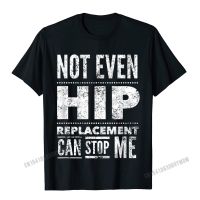 Hip Replacement Post Surgery Gag Get Well Soon T-Shirt Camisas Men Man Popular Casual Tops T Shirt Cotton T Shirt Customized