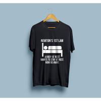 Newtons 1st Law - Personalized Tshirt - Unisex