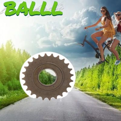 balll  Freewheel 24T เสียงนุ่มหมุนสะดวกขี่สวมใส่กันสนิมทนทานขี่จักรยานอุปกรณ์เสริม