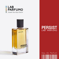 LAB Parfumo, Persist  น้ำหอมผู้หญิง (ขนาด 30ml., 50 ml.) ความหอมอันเย้ายวนใจ น่าหลงไหล ที่สะกดทุกอารมณ์และความรู้สึก จนยากจะลืม