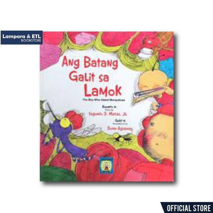 Ang Batang Galit sa Lamok | Kuwento ni Segundo D. Matias, Jr. | Lazada PH